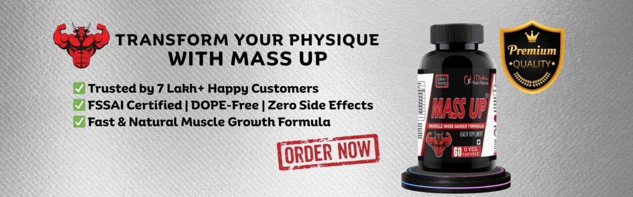 Mass up muscle mass gainer Mass UP muscle gain supplement by Mysha Nutrition – natural weight and muscle gainer with no side effects