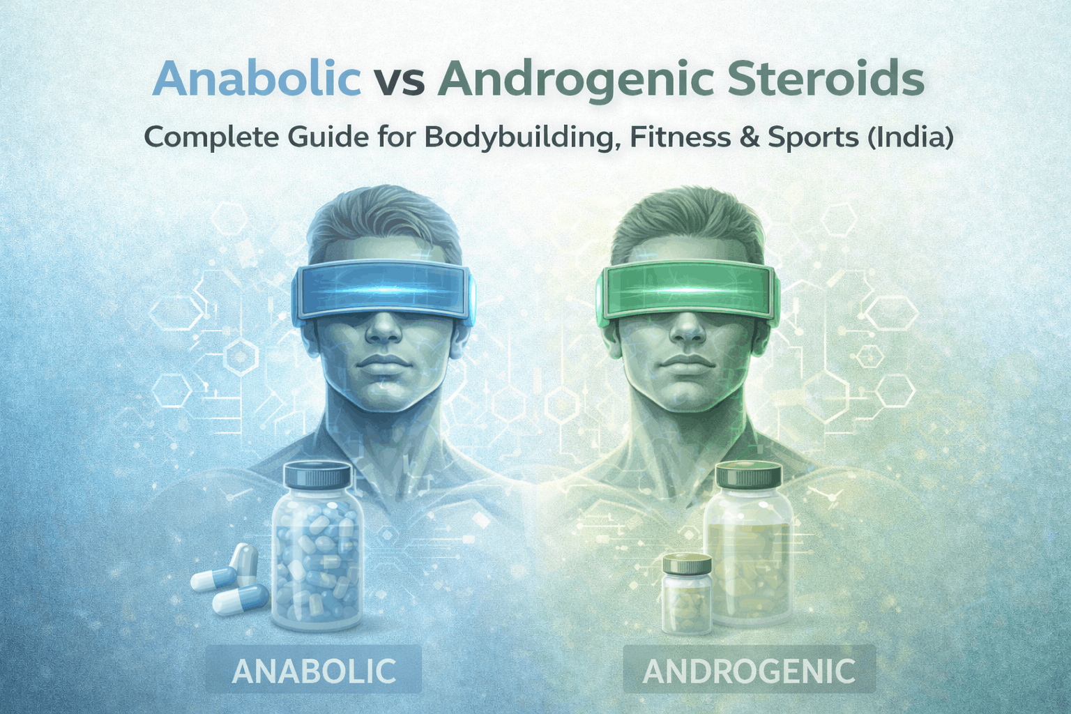 anabolic and androgenic steroids