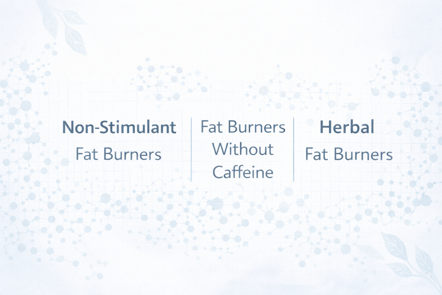Non-Stimulant Fat Burners